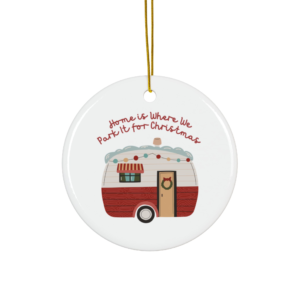 home-is-where-we-park-it-for-christmas-ceramic-christmas-ornament-christian-housewarming-gifts-1pc-3pcs-5pcs-10pcs