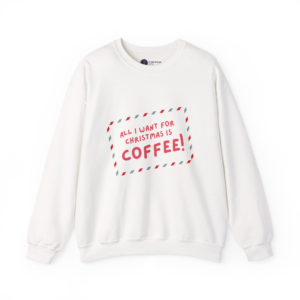 all-i-want-for-christmas-is-coffee-sweatshirt-funny-holiday-apparel-coffee-lover-winter-sweatshirts-xmas-drink-tee-gift