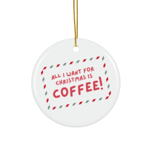 all-i-want-for-christmas-is-coffee-stamp-christmas-ornament-cute-coffee-lovers-gifts-1pc-3pcs-5pcs-10pcs